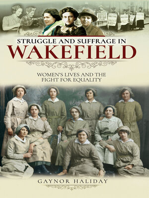 cover image of Struggle and Suffrage in Wakefield